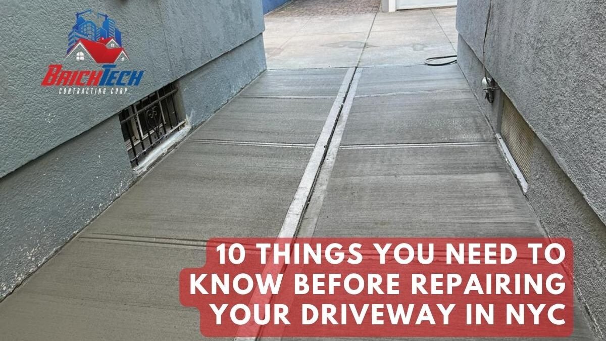 10 Things You Need to Know Before Driveway Repair in NYC