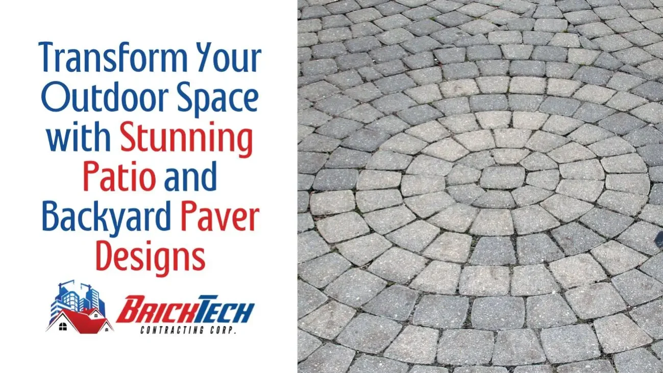 Transform Your Outdoor Space with Stunning Patio and Backyard Paver Designs