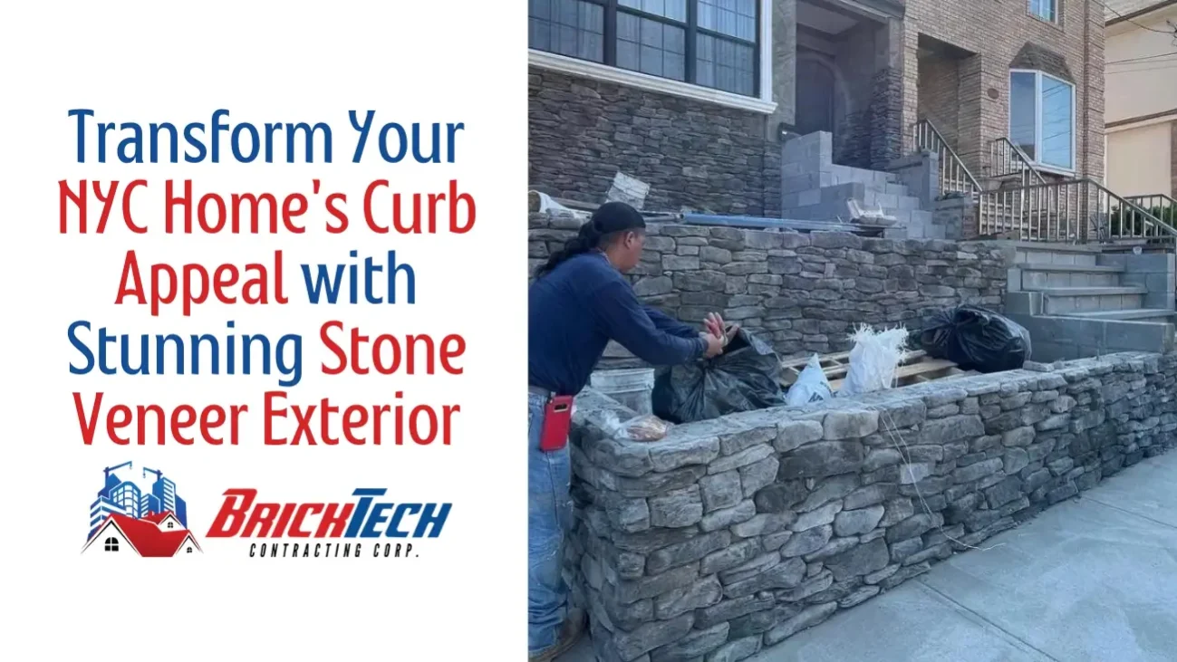 Transform Your NYC Home's Curb Appeal with Stunning Stone Veneer Exterior