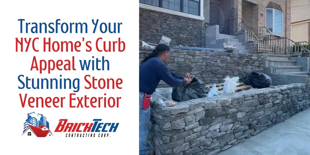 Transform Your NYC Home's Curb Appeal with Stunning Stone Veneer Exterior