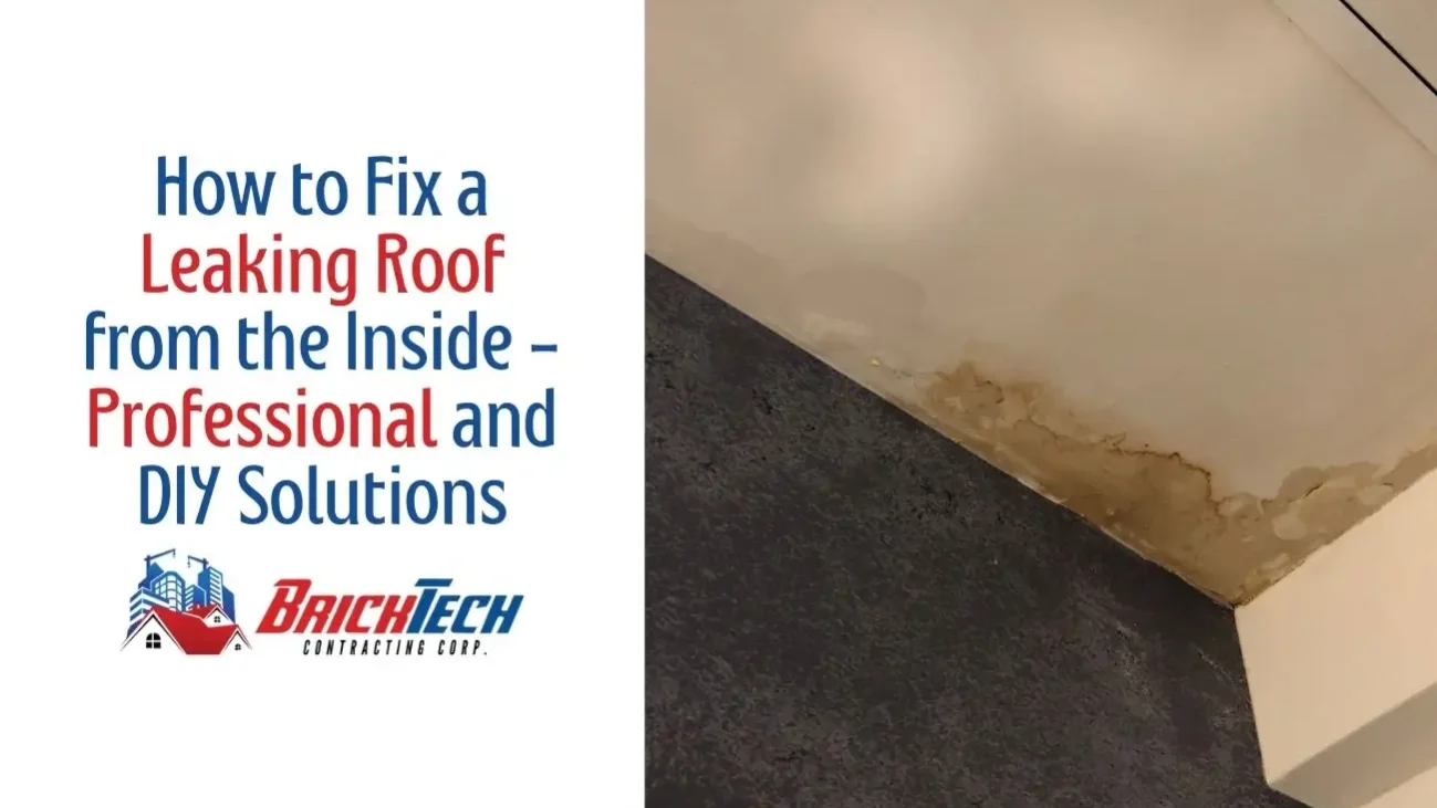 How to Fix a Leaking Roof from the Inside