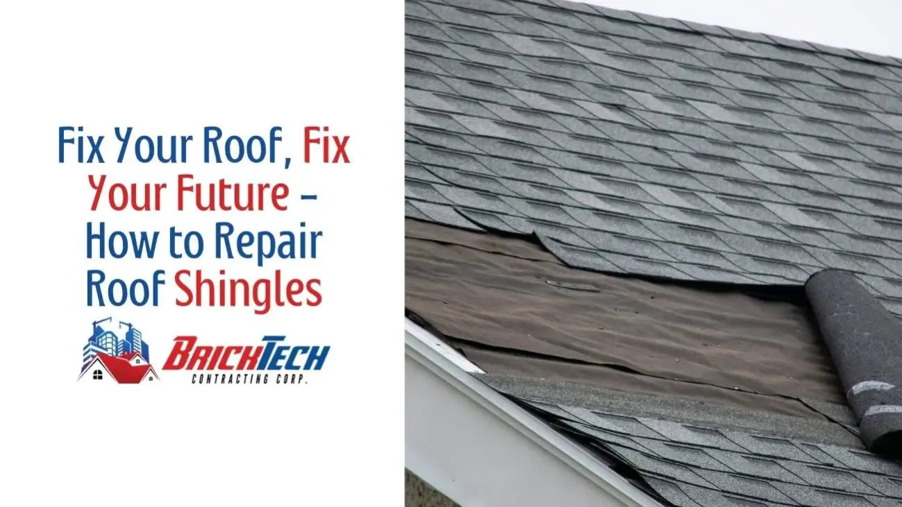 Fix Your Roof, Fix Your Future - How to Repair Roof Shingles in NYC