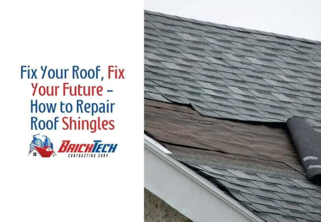 Fix Your Roof, Fix Your Future - How to Repair Roof Shingles in NYC