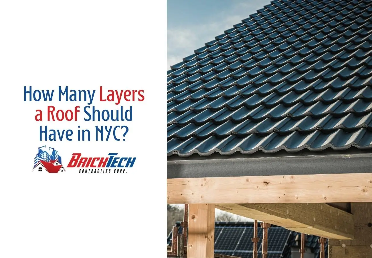 How Many Layers a Roof Should Have in NYC?