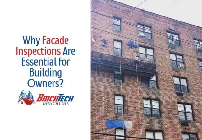 Why Facade Inspections Are Essential for Building Owners In NYC