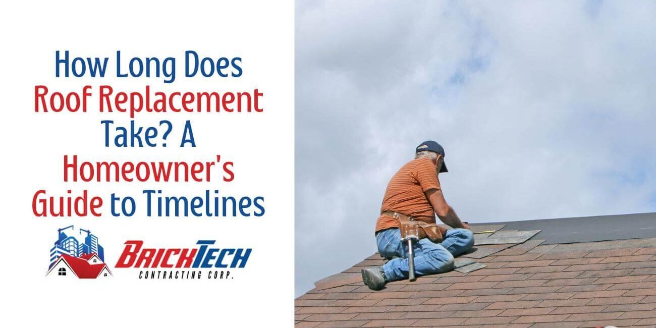 How Long Roof Replacement Take