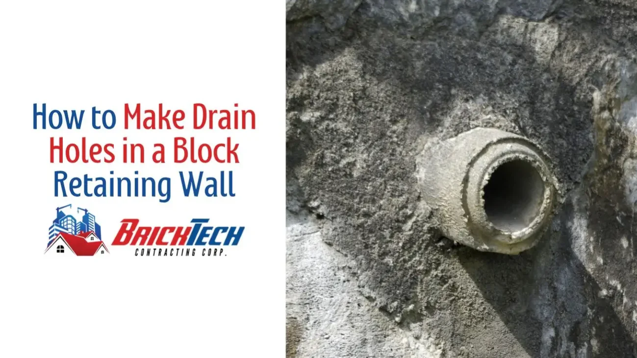 How to Make Drain Holes in a Block Retaining Wall