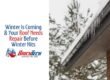 Winter Is Coming and Your Roof Needs Repair Before Winter Hits