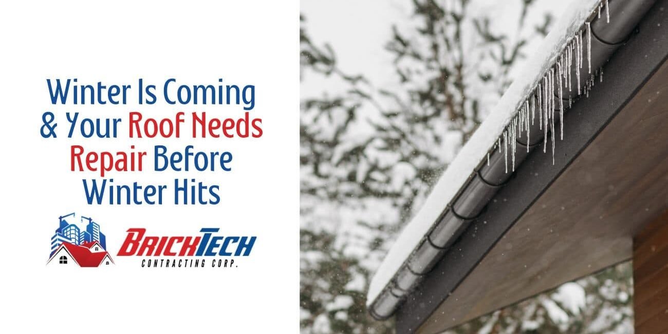 Winter Is Coming and Your Roof Needs Repair Before Winter Hits