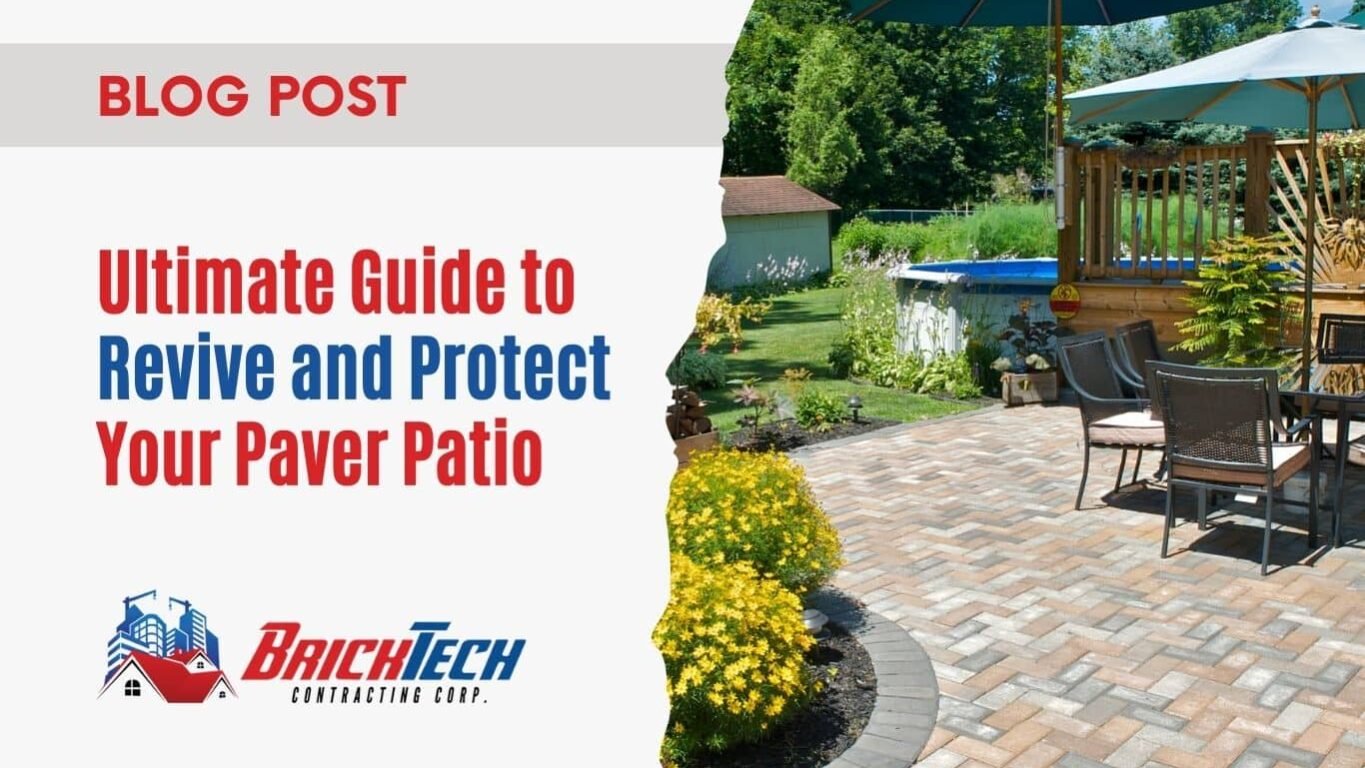 Ultimate Guide to Revive and Protect Your Paver Patio