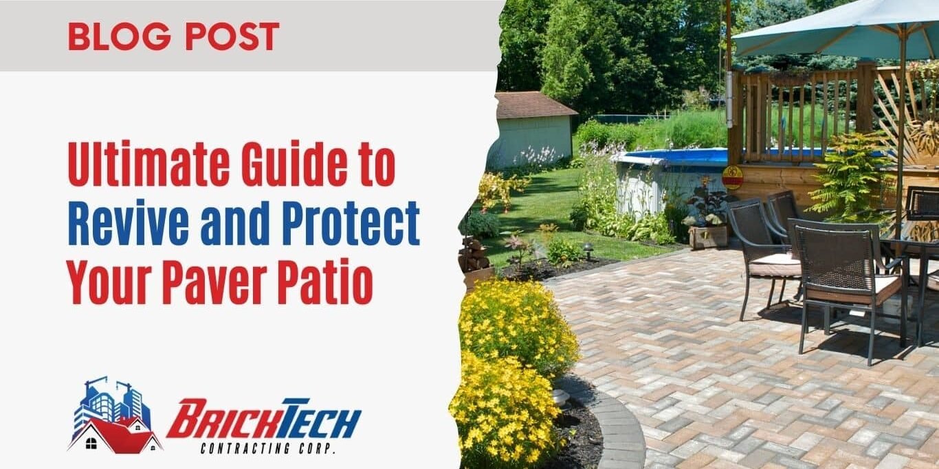 Ultimate Guide to Revive and Protect Your Paver Patio