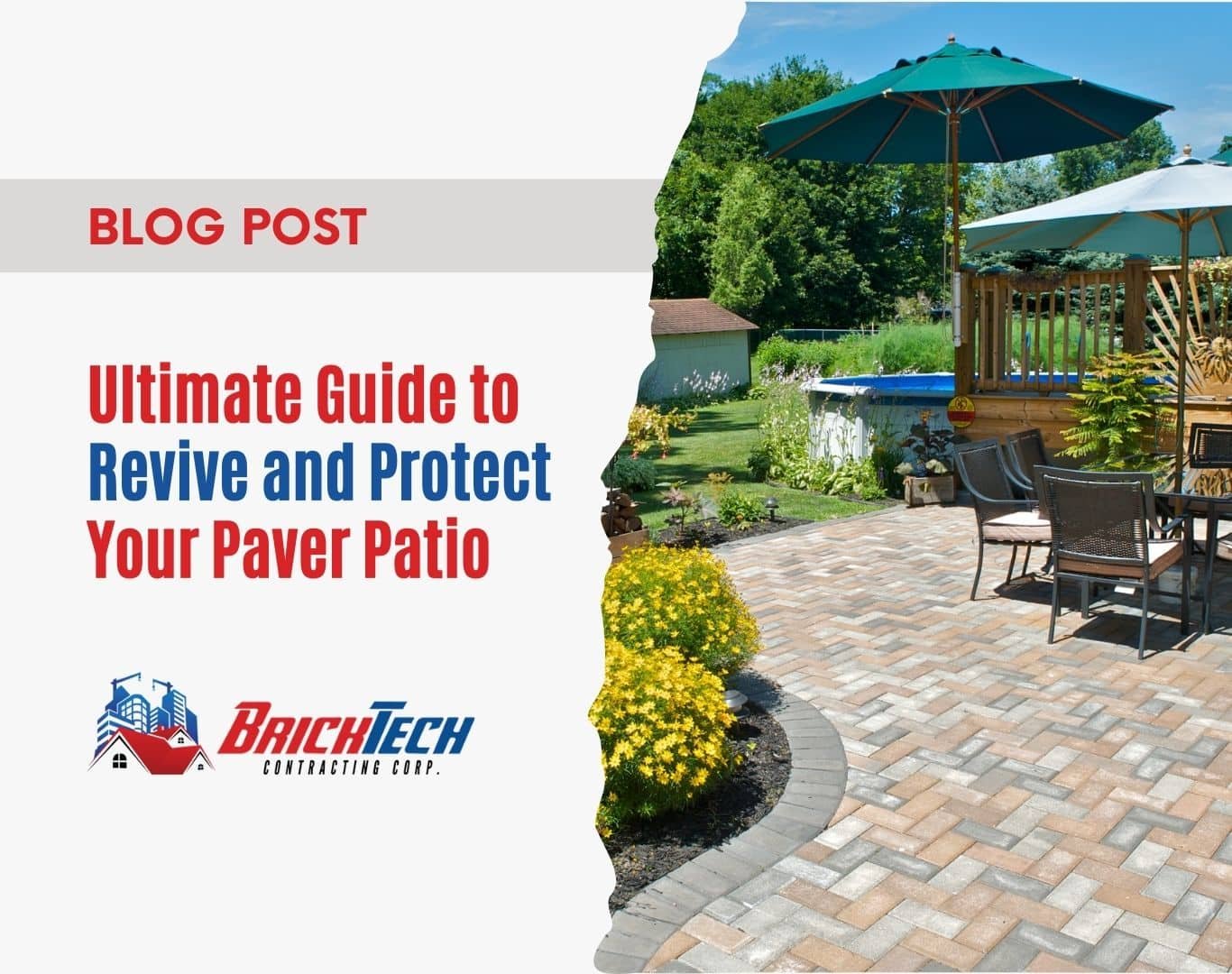 Ultimate Guide to Revive and Protect Your Paver Patio