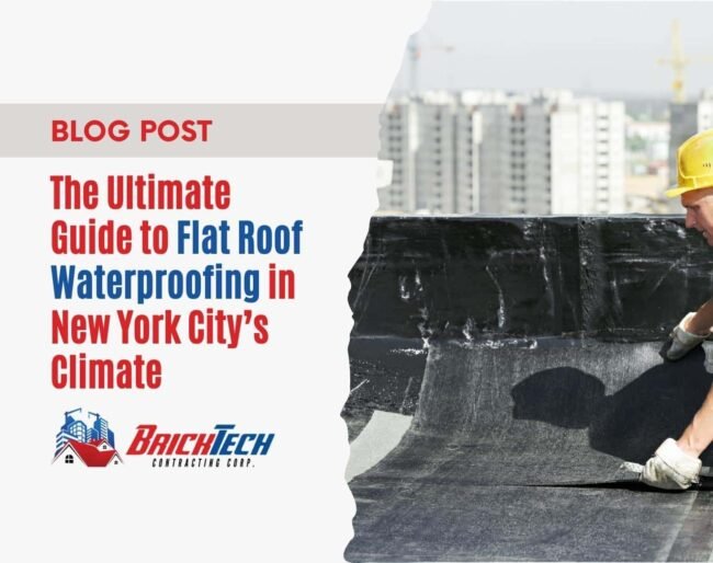 The Ultimate Guide to Flat Roof Waterproofing in New York City’s Climate