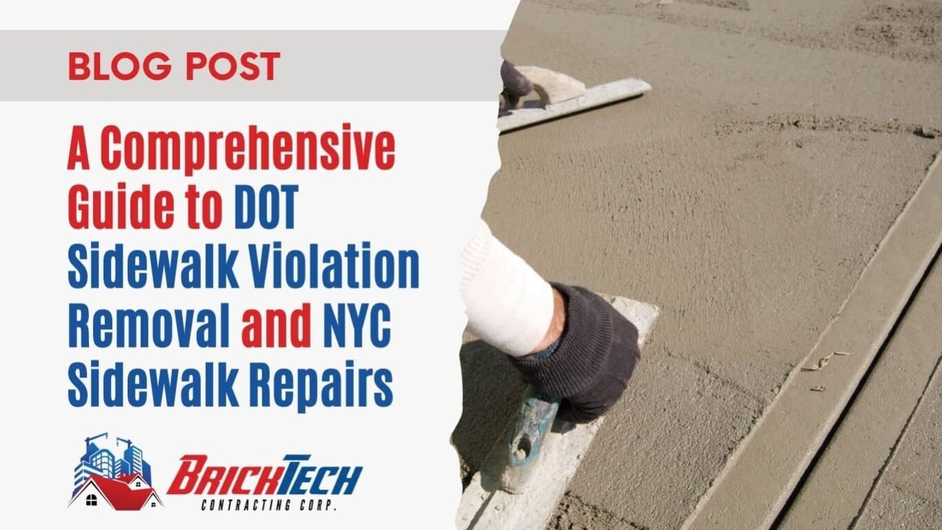 A Comprehensive Guide to DOT Sidewalk Violation Removal and NYC Sidewalk Repairs