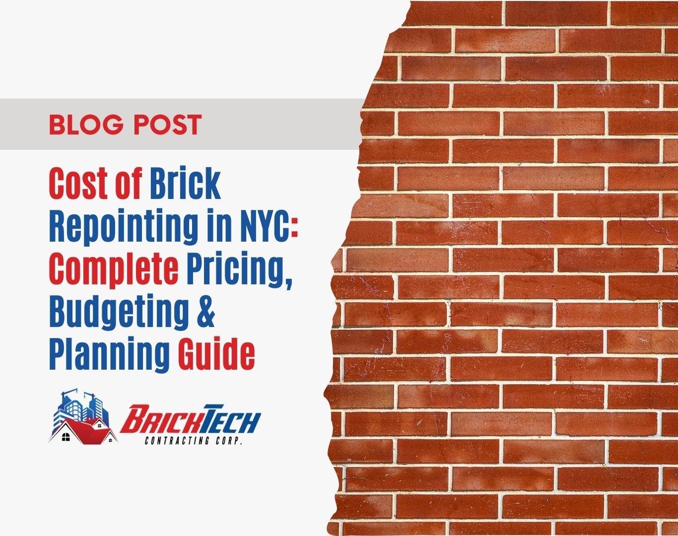 Cost of Brick Repointing in NYC Complete Pricing, Budgeting & Planning Guide